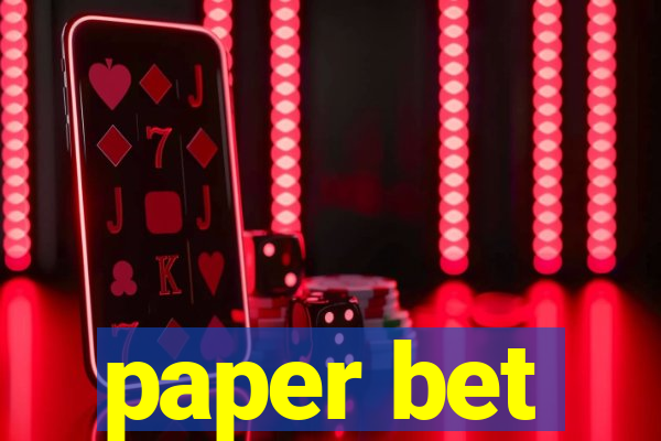 paper bet