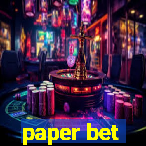 paper bet