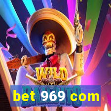 bet 969 com