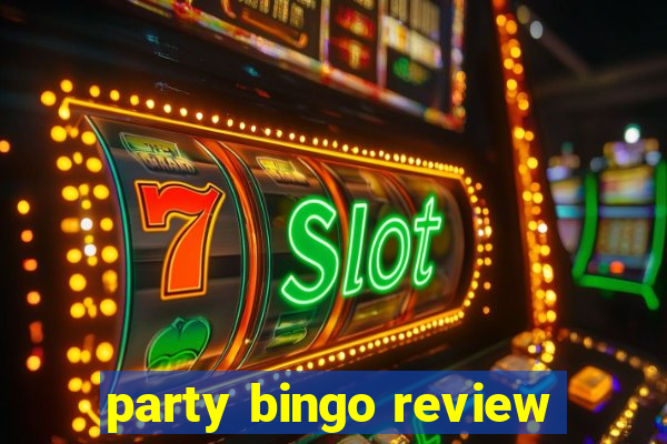 party bingo review