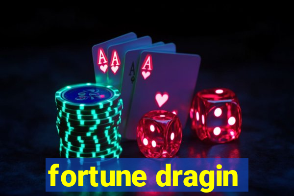 fortune dragin