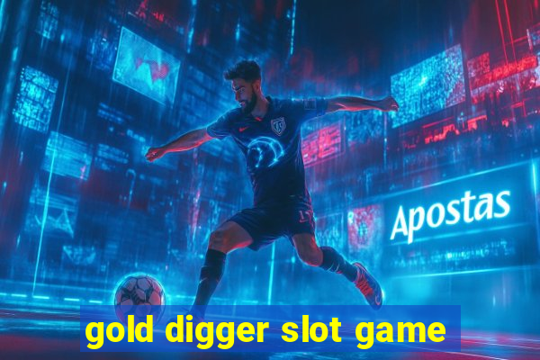 gold digger slot game