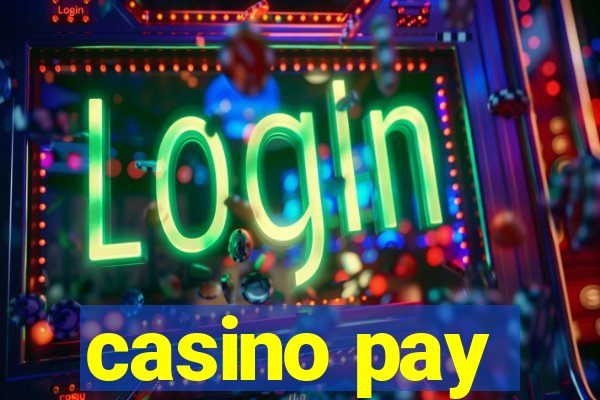 casino pay