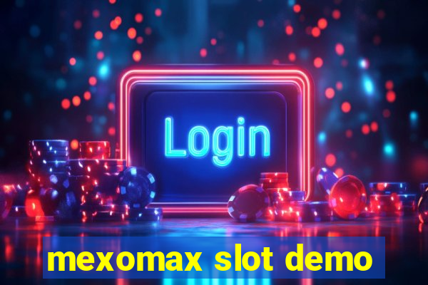 mexomax slot demo