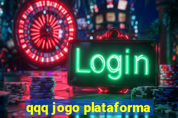 qqq jogo plataforma