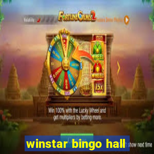 winstar bingo hall