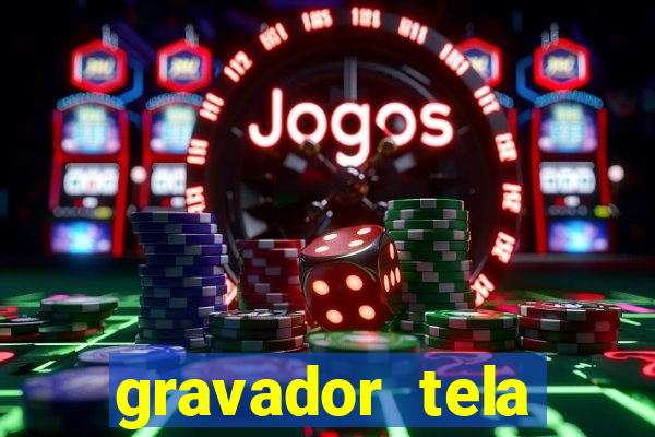 gravador tela windows 11