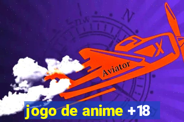 jogo de anime +18