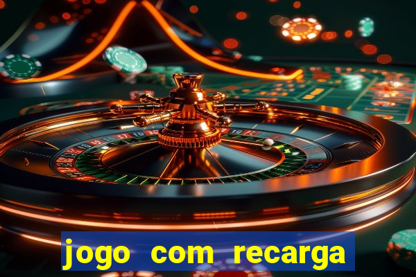 jogo com recarga de 1 real