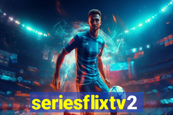 seriesflixtv2