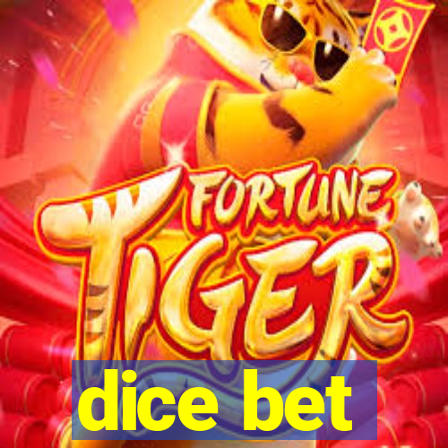 dice bet