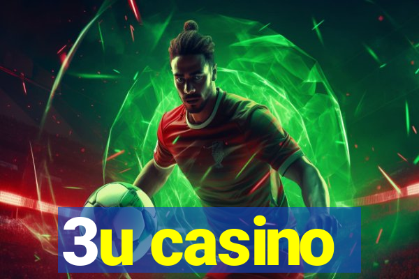 3u casino