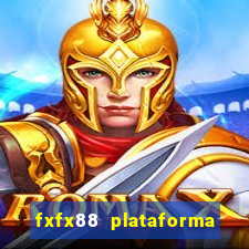 fxfx88 plataforma de jogos