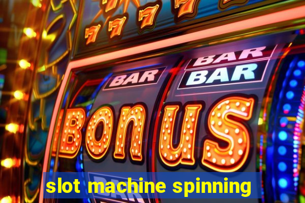 slot machine spinning