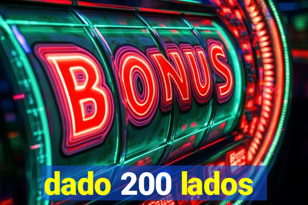 dado 200 lados