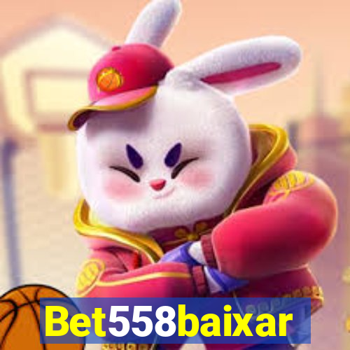 Bet558baixar