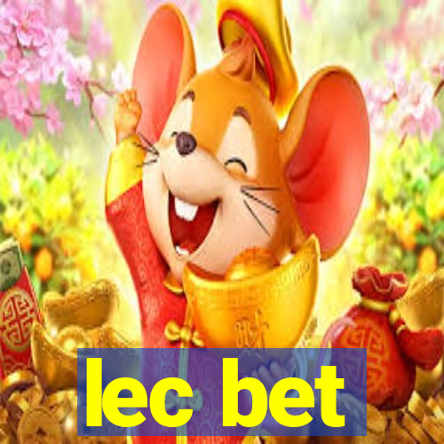 lec bet