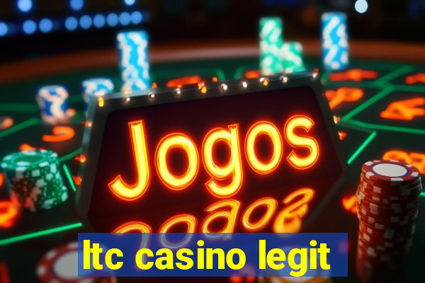 ltc casino legit