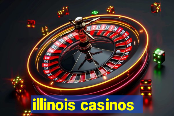 illinois casinos