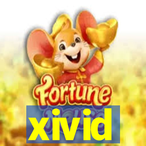 xivid