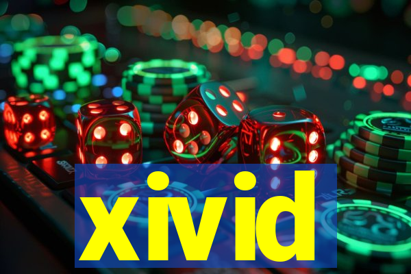 xivid