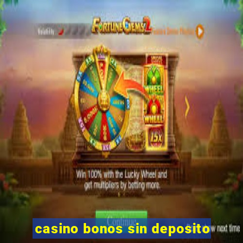 casino bonos sin deposito