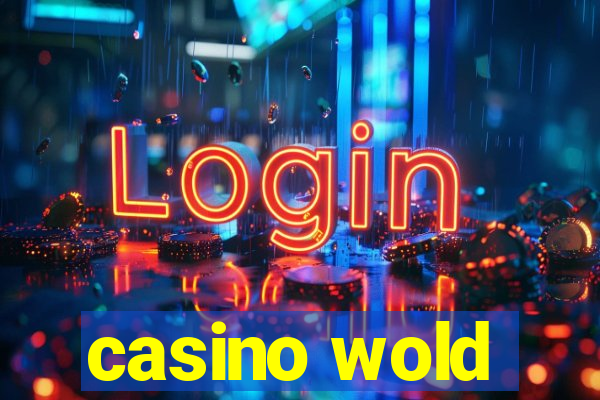 casino wold