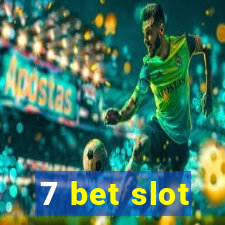 7 bet slot