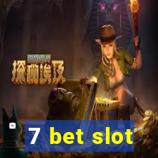 7 bet slot