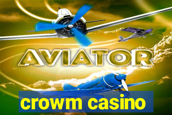 crowm casino