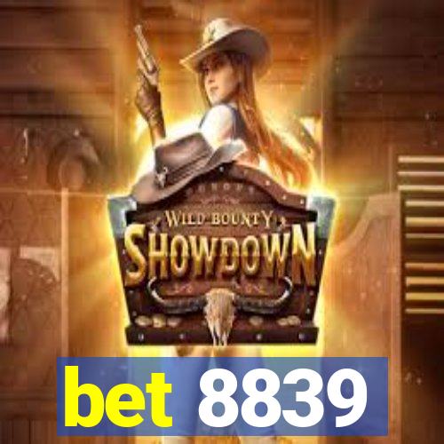 bet 8839