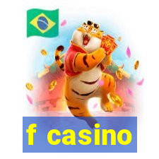 f casino