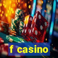 f casino