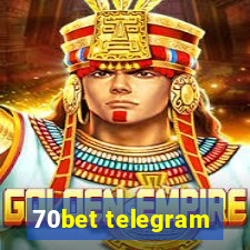 70bet telegram