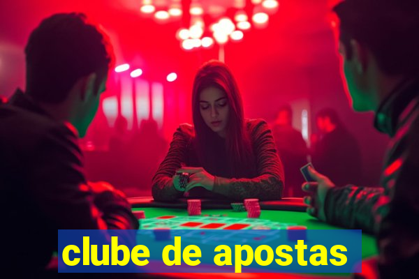 clube de apostas