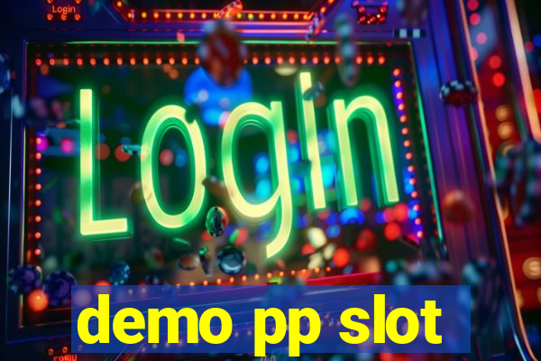 demo pp slot