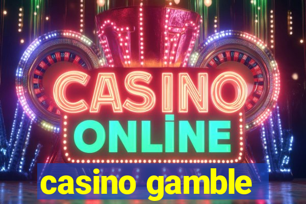 casino gamble