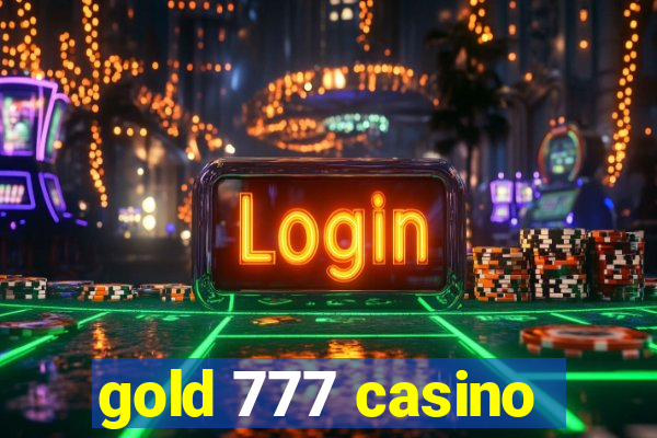 gold 777 casino