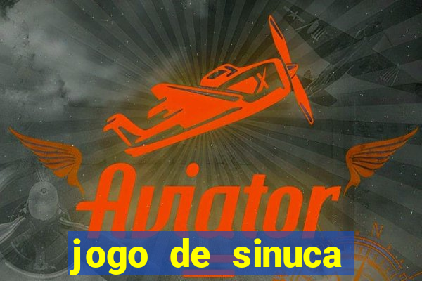 jogo de sinuca apostando dinheiro