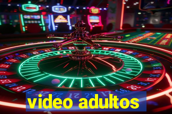 video adultos