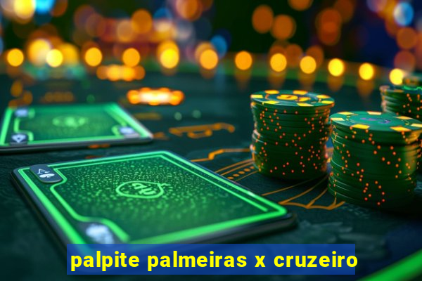 palpite palmeiras x cruzeiro