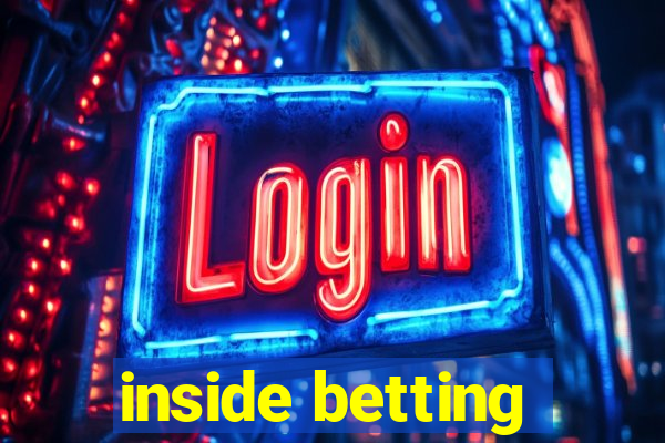 inside betting