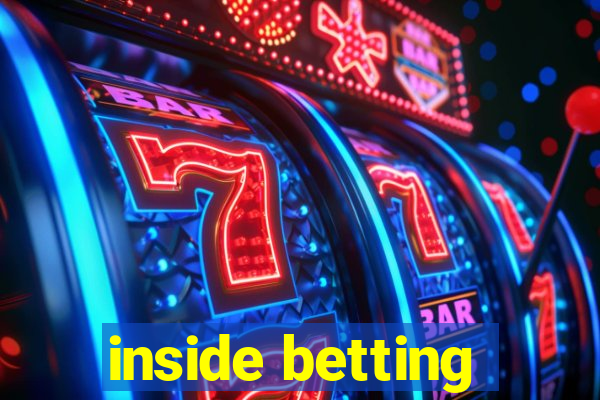 inside betting