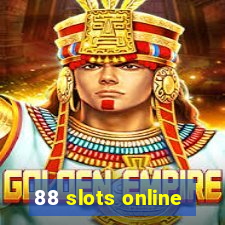 88 slots online