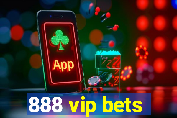 888 vip bets