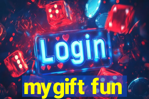 mygift fun