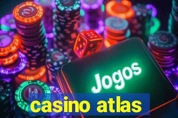 casino atlas