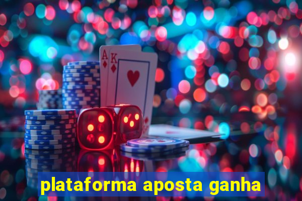 plataforma aposta ganha