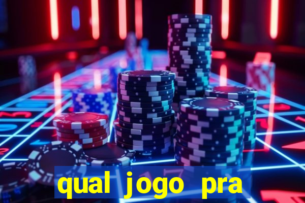 qual jogo pra ganhar dinheiro de verdade