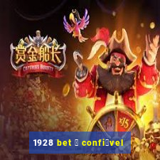 1928 bet 茅 confi谩vel